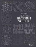 Le guide de la Broderie Sashiko, Livre
